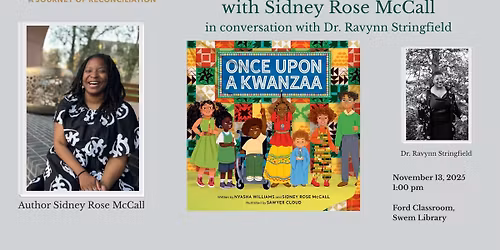 Once Upon a Kwanzaa Book Talk with Sidney Rose McCall in conversation with Dr. Ravynn Stringfield