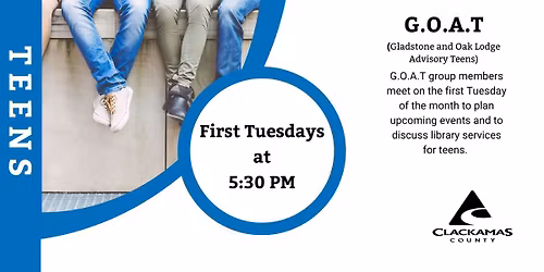 G.O.A.T. - Gladstone and Oak Lodge Advisory Teens