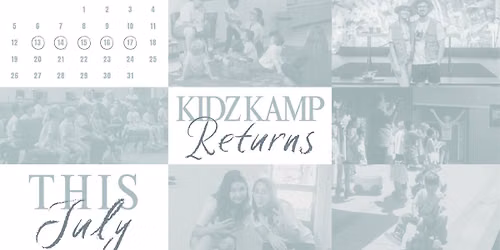 Kidz Kamp - July 13th to July 17th!
