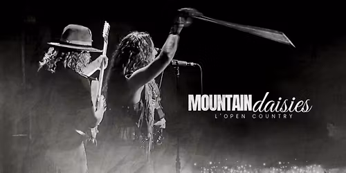 L\u2019Open Country de Mountain Daisies avec M\u00e9lissa Ouimet, Krystel Mongeau et Guillaume Lafond