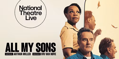 National Theatre Live - All My Sons