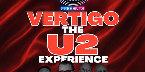 \ud83c\udfb8 VERTIGO: THE U2 EXPERIENCE LIVE AT MUSICLAND \ud83c\udfb8 FRIDAY AUGUST 14