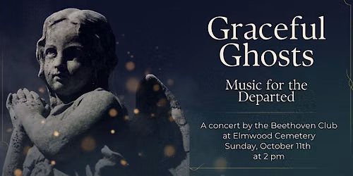 Graceful Ghosts: Music for the Departed