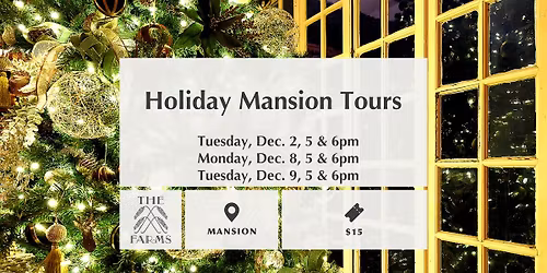 Holiday Mansion Tours
