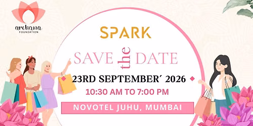 SPARK 2026 by Archana Foundation
