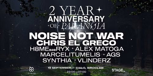 2 YEAR ANNIVERSARY OF PARAN\u00d8IA: NOISE NOT WAR | CHRIS EL GRECO & RYX | LIVE 19.09.2026 
