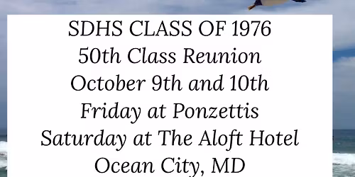 SDHS CLASS OF 1976 50th REUNION 