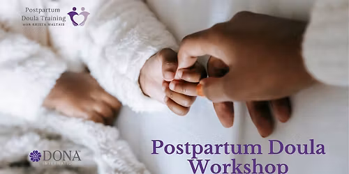 4 day LIVE VIRTUAL DONA International Postpartum Doula Workshop (Sat-Tues, 8:30am-5:30pmEST)