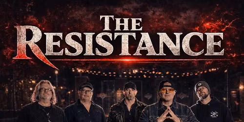 The RESISTANCE with Special Guest SHREDNECK!
