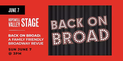 Back On Broad: A Family Friendly Revue
