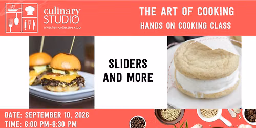 Sliders and More Cooking Class
