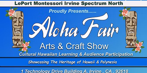 Aloha Fair - LePort Montessori School - Irvine