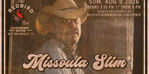 Missoula Slim @ The Redbird - 4 pm
