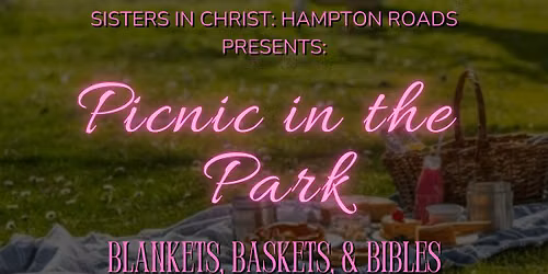 Sisters in Christ HR: Picnic in the Park