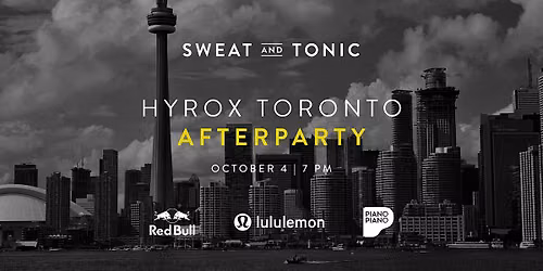 HYROX Toronto Afterparty