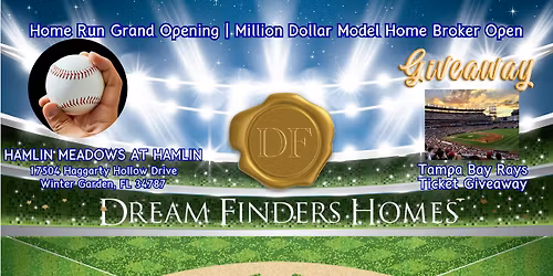 Home Run Grand Opening | Million Dollar Model Home Broker Open