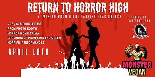 Return to Horror High Drag Brunch Prom at Monster Vegan