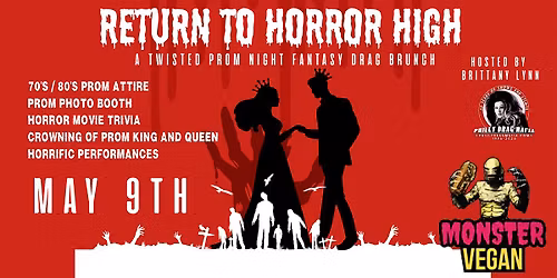 Return to Horror High Drag Brunch Prom at Monster Vegan