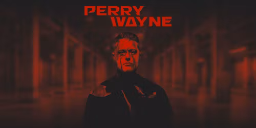 Perry Wayne at The Den