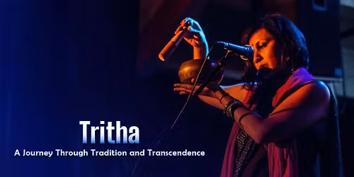 Tritha A Journey Through Tradition