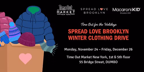 Spread Love Brooklyn: Winter Clothing Drive at Time Out Market