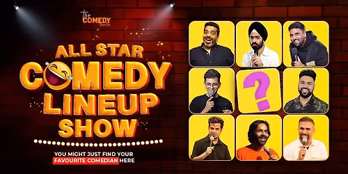 All Star Lineup- A Curated Stand up comedy show