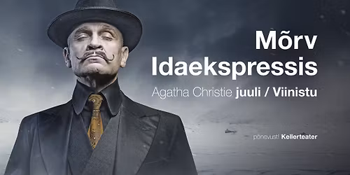 Agatha Christie "M\u00f5rv Idaekspressis"