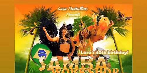 Samba Workshop Lara 40th B-day