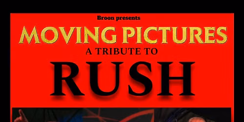 Moving Pictures: Rush Tribute - Playing Hits & Deep Cuts (Daytime Show) at Half Moon - Putney, London on 21 Jun 2026
