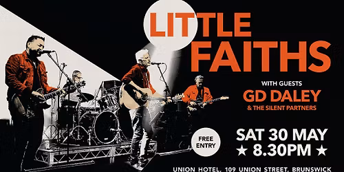 Little Faiths with GD Daley & The Silent Partners at The Union Hotel 30\/5\/26 8.30pm