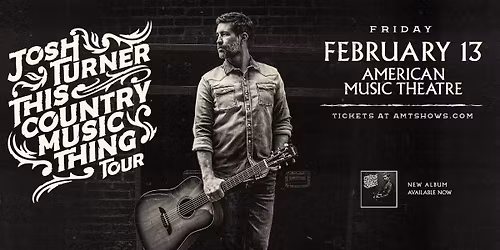 Josh Turner: This Country Music Thing Tour