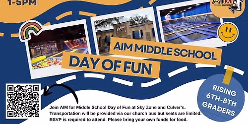 AIM Middle School ONLY Day of Fun