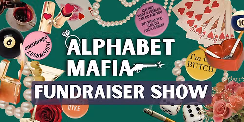 Alphabet Mafia Fundraiser Show
