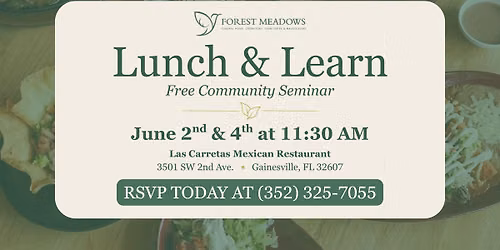 Forest Meadows Lunch & Learn 