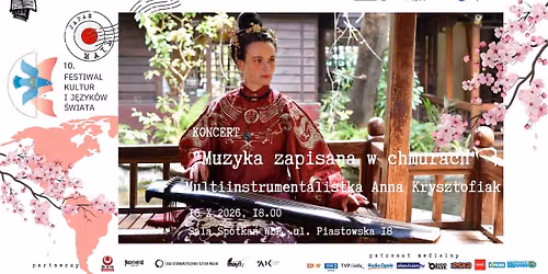 KONCERT | "MUZYKA ZAPISANA W CHMURACH" | 10. FESTIWAL KULTUR I J\u0118ZYK\u00d3W \u015aWIATA | JAPONIA \ud83c\udf0f \ud83c\uddef\ud83c\uddf5