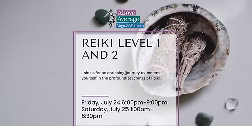 Reiki Level 1 and 2