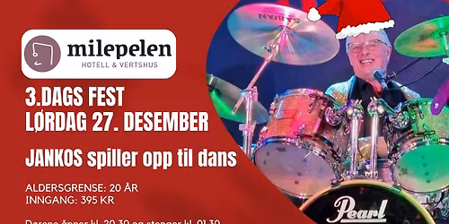 3. dags fest p\u00e5 Milepelen med JANKOS