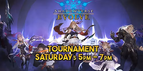 [Easton] Shadowverse Evolve Tournament