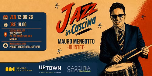 JAZZ in CASCINA | Mauro Mengotto Quintet