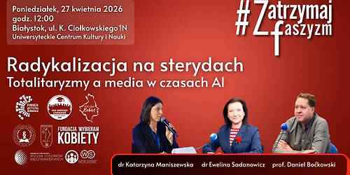 Radykalizacja na sterydach. Totalitaryzmy a media w czasach AI.