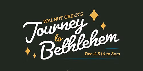 Walnut Creek Journey to Bethlehem