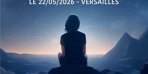 Versailles | Notre vie a-t-elle un sens ?