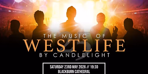 The Music Of Westlife by Candlelight 