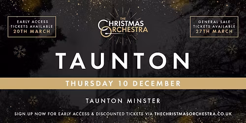 \ud83c\udfb6\ud83c\udf84The Christmas Orchestra - TAUNTON\ud83c\udf84\ud83c\udfb6