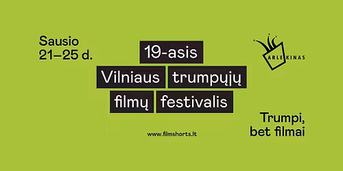 19-asis Vilniaus trump\u0173j\u0173 film\u0173 festivalis KLAIP\u0116DOJE