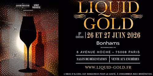 LIQUID GOLD, le salon des spiritueux d'exception et de collection.