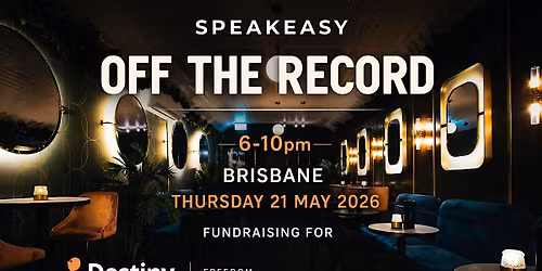 Speakeasy Brisbane \u2013 Off the Record