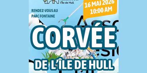 Embellissons notre quartier - Corv\u00e9e de l'Ile de Hull 2026