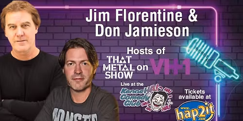 Jim Florentine & Don Jamieson: March 20 & 21 at 8:00pm