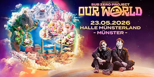 Sub Zero Project - Our World